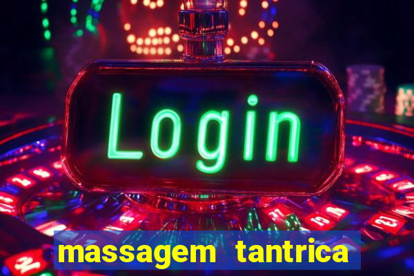 massagem tantrica em porto alegre